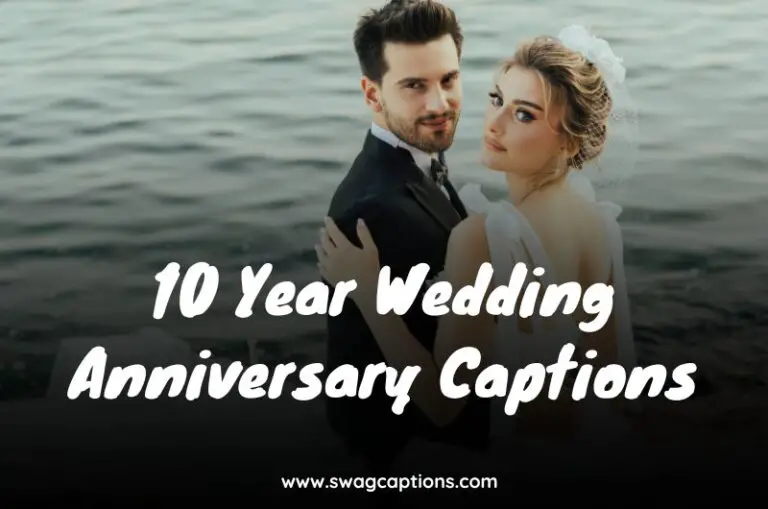 10 Year Wedding Anniversary Captions