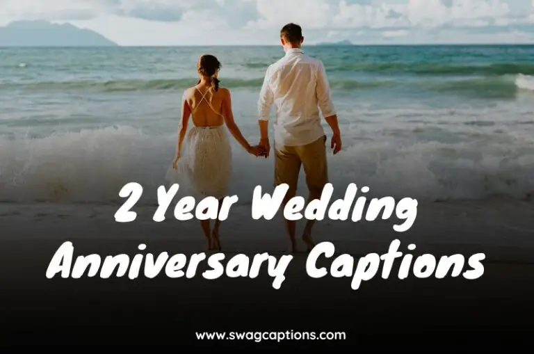 2 Year Wedding Anniversary Captions