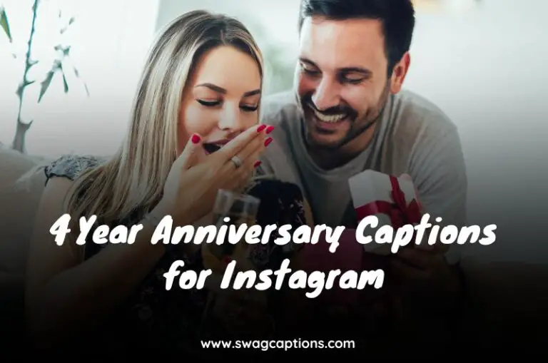4 Year Anniversary Captions for Instagram