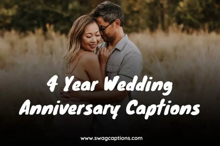 4 Year Wedding Anniversary Captions