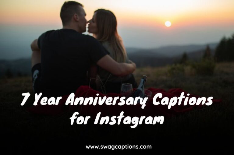 7 Year Anniversary Captions for Instagram