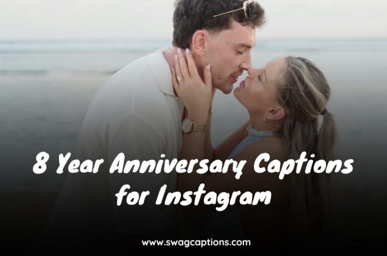 8 Year Anniversary Captions for Instagram