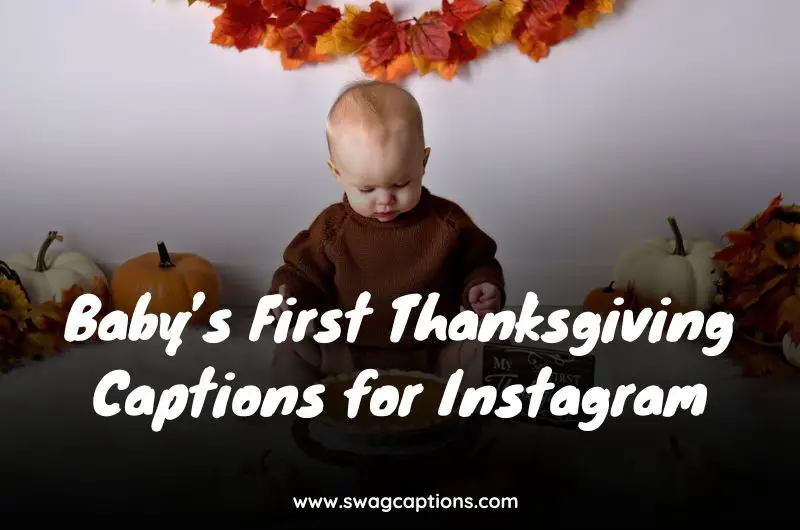 Baby’s First Thanksgiving Captions for Instagram