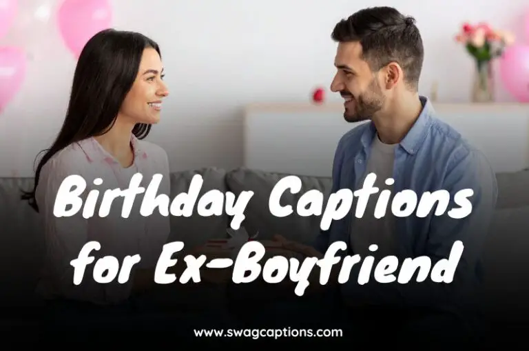 Birthday Captions for Ex-Boyfriend