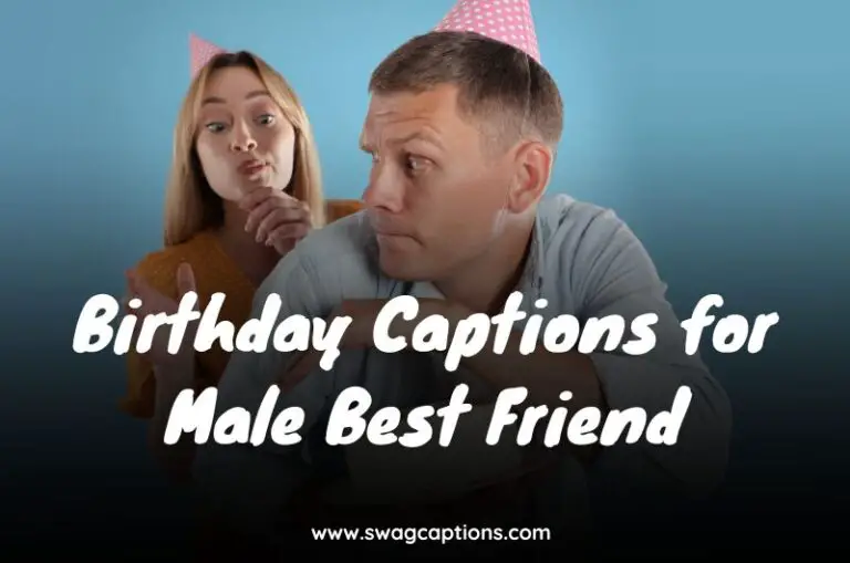 Birthday Captions for Male Best Friend