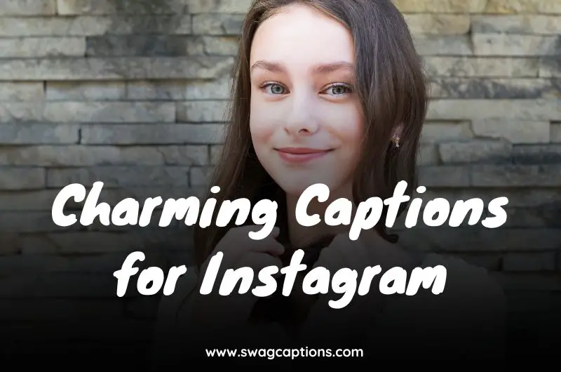 Charming Captions for Instagram