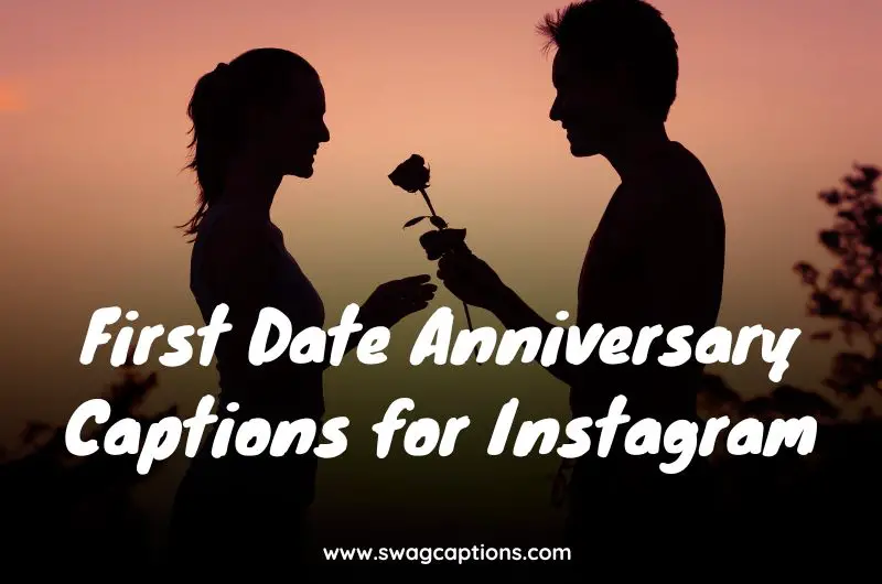 First Date Anniversary Captions for Instagram