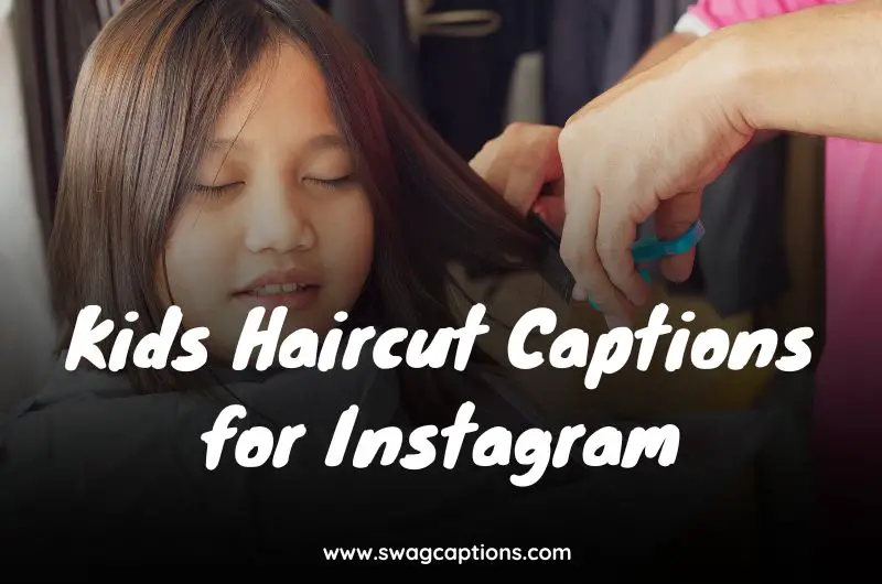 Kids Haircut Captions for Instagram