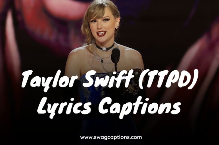 Taylor Swift (TTPD) Lyrics for Instagram Captions