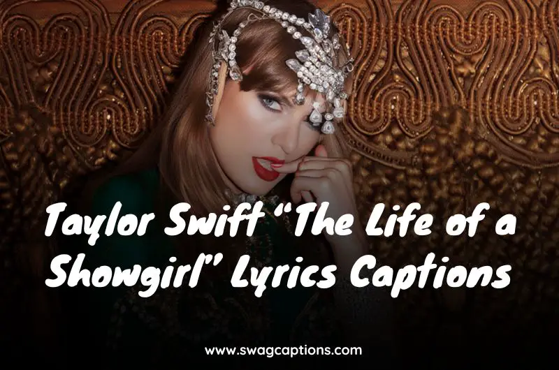 Taylor Swift The Life of a Showgirl Lyrics Captions