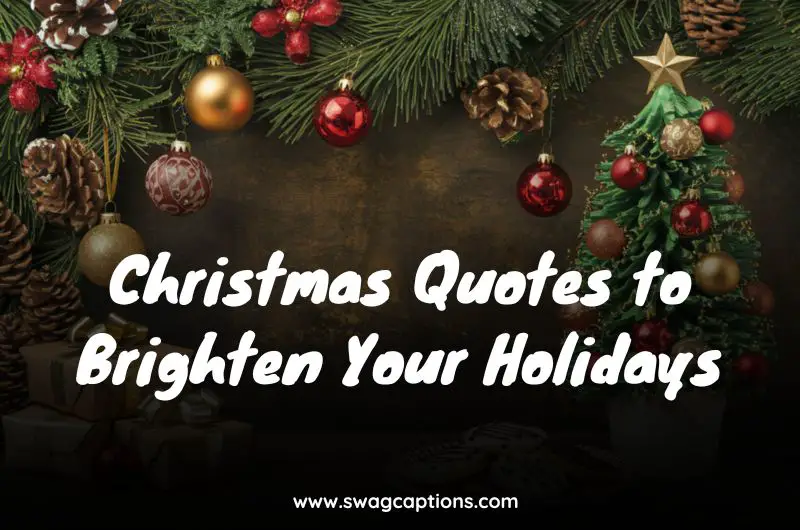 Christmas Quotes to Brighten Your Holidays
