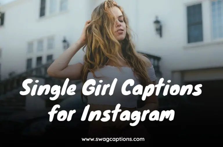 Single Girl Captions for Instagram