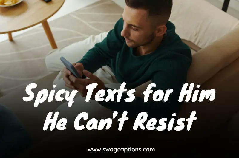 Spicy Texts for Him He Can’t Resist