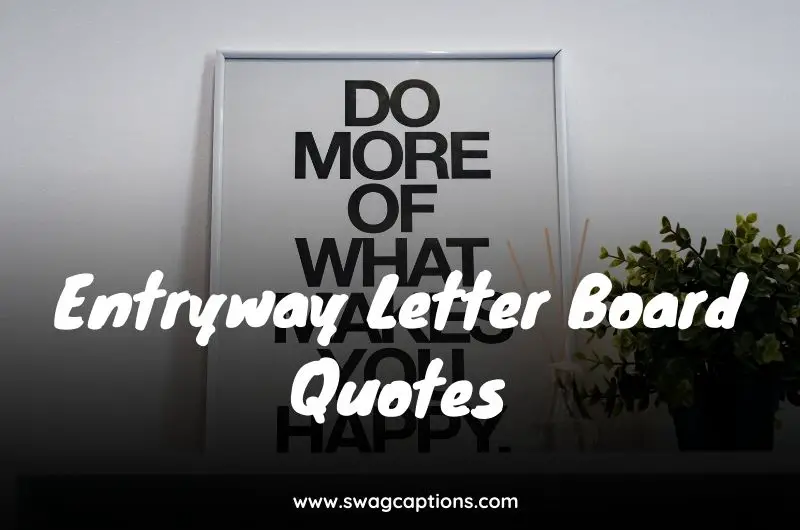 Entryway Letter Board Quotes