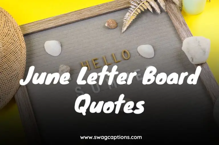 June Letter Board Quotes