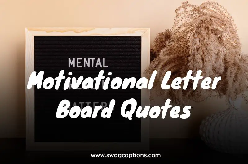 Motivational Letter Board Quotes