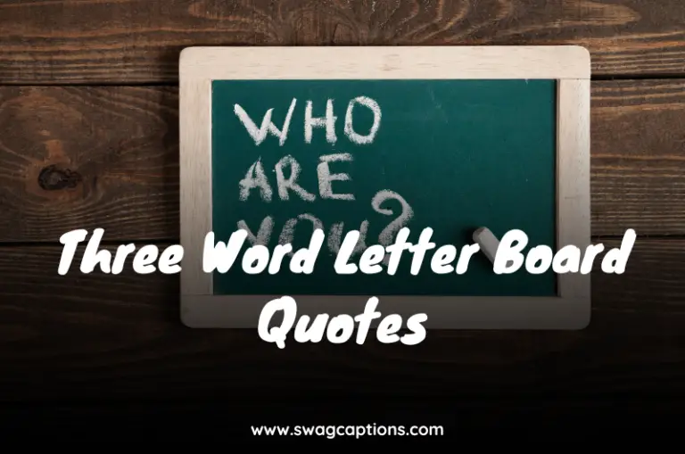 Three Word Letter Board Quotes