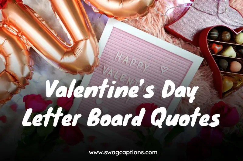 Valentine’s Day Letter Board Quotes