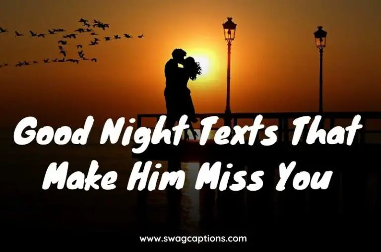 Good Night Texts That Make Him Miss You